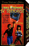 I Was A Teenage TV Terrorist  