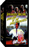 Strangest Dreams: Invasion Of The Space Preachers 