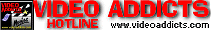 Video Addicts Hotline