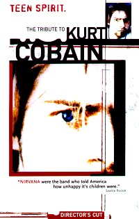 Teen Spirit A Tribute to Kurt Cobain