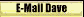 Click here to send Dave e-mail