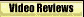 Check out some of Dave's published video reviews